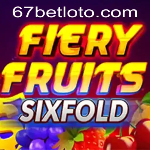 Exploring FieryFruitsSixFold with 667bet: A Fresh Take on Casino Gaming